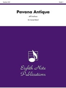 Pavana Antiqua by Smallman Jeff for Concert Band