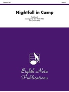 Nightfall in Camp by Traditional - Tom Wade-West - for Concert Band
