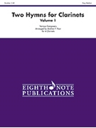 2 Hymns For Clarinets Volume 1 by - Poor Andrew - for Bb Clarinet (Vol 1)