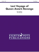 Last Voyage Of Queen Anne's Revenge by Meeboer Ryan for Clar Quartet