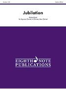 Jubilation by Byrd Richard for Clarinet Sextet