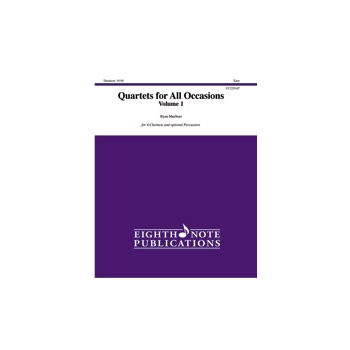 Quartets for All Occasions, Volume 1 [4 Clarinets with Optional Percussion]