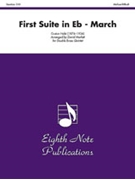 1st Suite In E-flat March by Holst Gustav - Marlatt David - for Brass Quintet