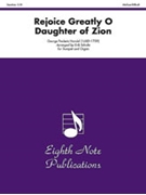 Rejoice Greatly O Daughter of Zion by Handel George Frideric - Schultz Erik - for Trum w/ Org
