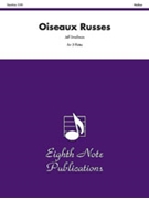 Oiseaux Russes by Smallman Jeff for Flute Trio