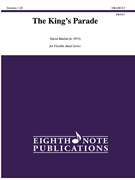 The King's Parade [Concert Band] by Marlatt David for Conductor Score and Parts