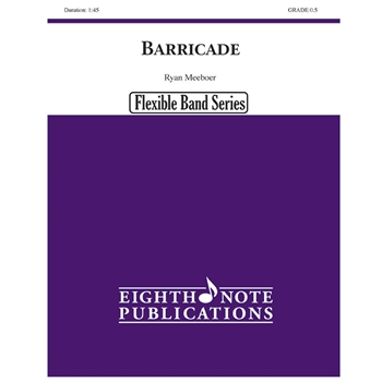 Barricade [Concert Band Flexible Instrumentation]