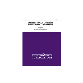 Quartets for All Occasions, Volume 1 - STAND ALONE VERSION [4 Horns with Optional Percussion]