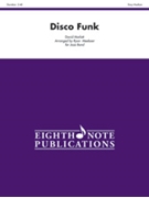 Disco Funk by Marlatt David - Meeboer Ryan - for Jazz Ensemble