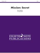 Mission - Secret by Meeboer Ryan for Jazz Ensemble