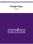 Rough Copy by Meeboer Ryan for Jazz Ensemble