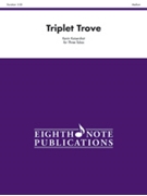 Triplet Trove by Kaisershot Kevin for Tuba Trio