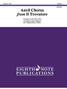 Anvil Chorus from Il Trovatore by Verdi Giuseppe - Marlatt David - for Tuba/Euph