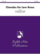 Chorales for Low Brass by Various - Coakley Donald - for Low Brass