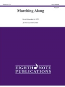 Marching Along [Percussion Ensemble]