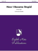 How I Became Stupid by Engh Dwayne for Percussion