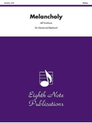 Melancholy by Smallman Jeff for Clarinet Solo