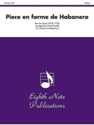 Piece en Forme de Habanera by Ravel Maurice - Marlatt David - for Clarinet