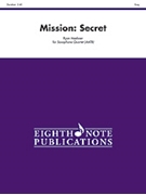 Mission - Secret by Meeboer Ryan for Saxophone Quartet
