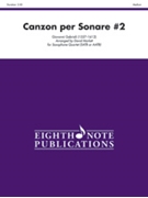 Canzon Per Sonare #2 by Gabrieli Giovanni - Marlatt David - for Saxophone Quartet