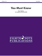 You Must Know by Meeboer Ryan for Saxophone Quartet