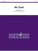 Mr Cool [AATB] by Meeboer Ryan for Saxophone Quartet