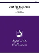 Just For Two Jazz - Volume 1 by Gassi Vince for Alto Sax