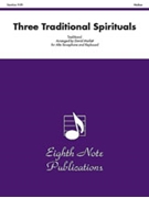 Three Traditional Spirituals by Traditional - Marlatt David - for Saxophone