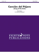 Cancion del Pajaro (Song of the Bird) by Byrd Richard for Trumpet and Piano