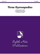 Three Gymnopedies by Satie Erik - Marlatt David - for Trumpet