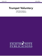 Trumpet Voluntary by Henderson Ruth Watson for Trumpet w/Piano