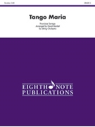 Tango Maria by Tarrega Francisco - Marlatt David - for String Orchestra