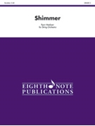 Shimmer by Meeboer Ryan for String Orchestra