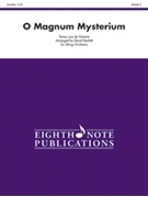 O Magnum Mysterium by De Victoria Tomas L - Marlatt David - for String Orchestra