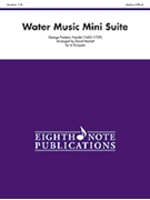 Water Music Mini Suite by Handel George Frideric - Marlatt David - for Trumpet Sextet