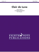 Clair de Lune by Debussy Claude - Marlatt David - for Trumpet Sextet