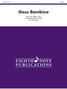 Gesu Bambino by Yon Pietro A - Marlatt David - for 6 Trumpets