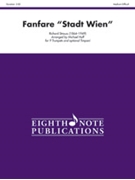 Fanfare "Stadt Wien" by Strauss Richard - Huff Michael - for 9 Trumpets