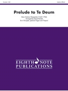 Prelude to Te Deum [6 Trumpets Opt. Organ & Timpani] by Charpentier Marc-Antoine - Marlatt David - for Score and Parts