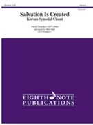 Salvation Is Created: Kievan Synodal Chant by Tchesnokov Pavel - Huff Mike - for Trumpet Octet