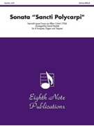 Sonata "Sancti Polycarpi" by Biber Heinrich Ignaz Franz - Marlatt David - for Trumpet Ensemble (8 Trumpets Organ and Timpani)