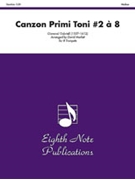Canzon Primi Toni A 8 by Gabrieli Giovanni - Marlatt David - for Trumpet Choir