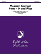 Messiah Trumpet Parts (D and Piccs) by Handel George Frideric - Marlatt David - for Trumpet