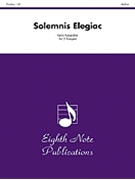 Solemnis Elegiac by Kaisershot Kevin for Trumpet Trio