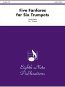 5 Fanfares For 6 Trumpets by Marlatt David for Trumpet Sextet
