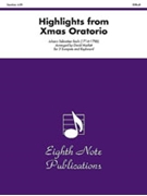 Highlights (from the Christmas Oratorio) by Bach Johann Sebastian - Marlatt David - for Trumpet
