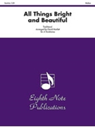 All Things Bright and Beautiful by Traditional - Marlatt David - for Trombone