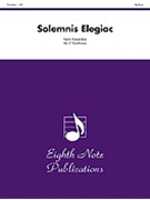 Solemnis Elegiac by Kaisershot Kevin for Trombone Trio