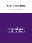 2 Holland Tales by Dutch Folk Song - Meeboer Ryan - for Woodwind Choir