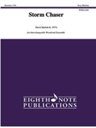 Storm Chaser [Woodwind Ensemble] by Marlatt David for Score and Parts